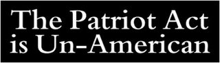The Patriot Act is Un-American