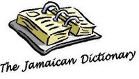 The Jamaican Dictionary
