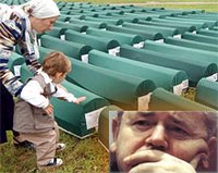Srebrenica Genocide: In July 1995, Slobodan Milosevic forces massacred over 8,000 Bosniaks in so called UN Safe Heaven Zone of Srebrenica.