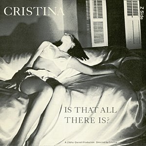 Cristina | Is That All There Is?