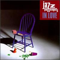 Jazz Passengers in Love