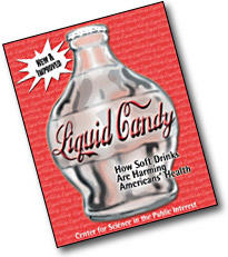Click to get the CSPInet.org 'liquid candy' report in PDF format.