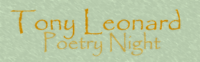 Poetry Night with Tony Leonard