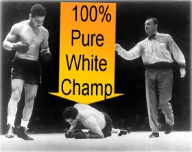 Joe Louis and the 100% Pure white heavyweight champion of the world