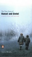 cover of The True Story of Hansel and Gretel