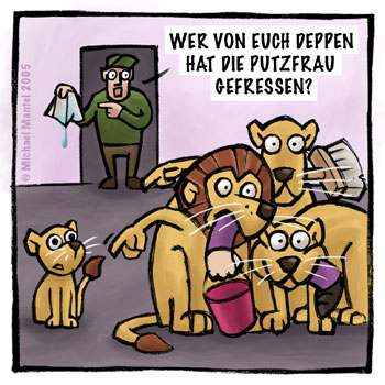 Zoo Löwen Putzfrau gefressen Cartoon Cartoons Witze witzig witzige lustige Bildwitze Bilderwitze Comic Zeichnungen lustig Karikatur Karikaturen Illustrationen Michael Mantel lachhaft Spaß Humor