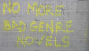 no more bad genre novels
