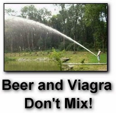 Beer and Viagra Don't Mix!