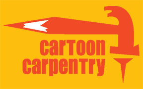 Cartoon Carpentry