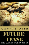 Book cover photo: Future: Tense, The Coming World Order. 