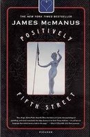 Positively Fifth Street by James McManus