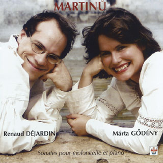 Renaud Déjardin and Márta Gődény, Bohuslav Martinů, Sonatas for cello and piano