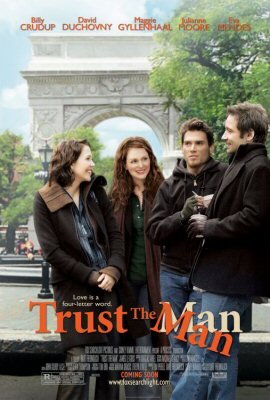 Trust the Man, directed by Bart Freundlich