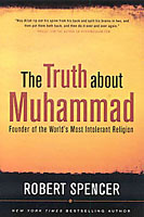 Boekbespreking The Truth about Muhammad van Robert Spencer