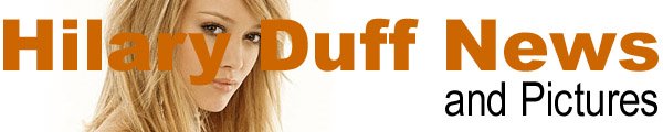 Hilary Duff News and Pictures