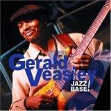Gerald Veasley 'At The Jazz Base'