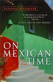 On Mexican Time by Tom Cohan