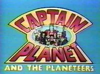 Captain Planet, he's our hero