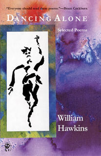 cover of Bill Hawkins book Dancing Alone: Selected Poems