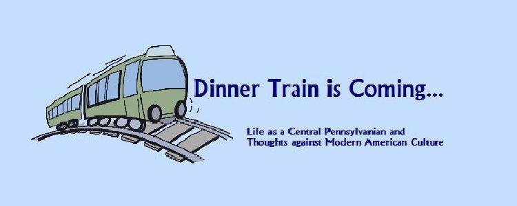 Dinner Train is coming...