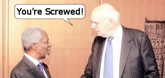 Paul Volcker tells Kofi Annan he's headed for the hoosegow