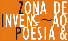 Zona e Invenção, Poesia & 