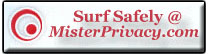 Surf Anonymously - MisterPrivacy.com
