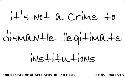 it's not a crime to dismantle illegitimate institutions