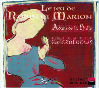 Le Jeu de Robin et Marion. Micrologus