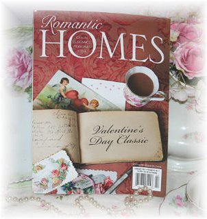 ~ Romantic Homes Magazine * February Issue ~