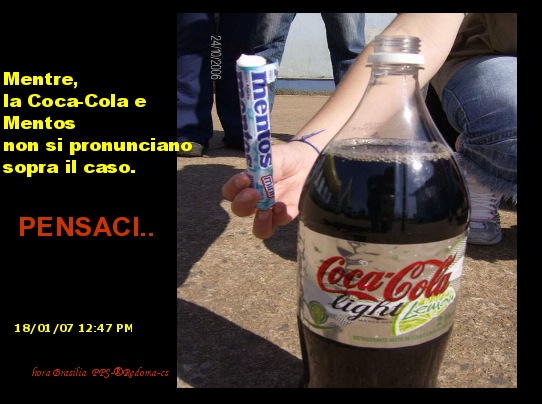Il Disinformatico: Allarme dal Brasile: Coca Cola e Mentos fanno esplodere  lo stomaco?