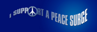 I support a peace surge.
