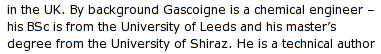 By Background Gascoigne is a chemical engineer - his BSc is from the University of Leeds