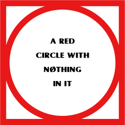 a red circle with nothing in it
