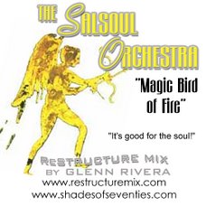 The Salsoul Orchestra's "Magic Bird Of Fire" is ReStructured!