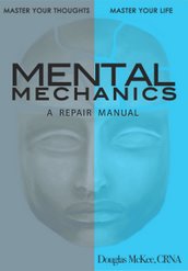 Mental Mechanics: A Repair Manual