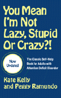 book cover, You Mean I'm Not Lazy, Stupid, or Crazy?!