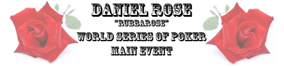 Daniel Rose WSOP