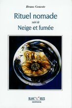 Rituel nomade, éd.Blanc Silex 2002