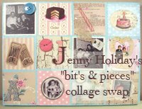 Jenny's Bits & Pieces Collage Swap!