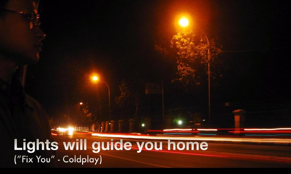 Lights Will Guide You Home ...