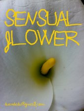 Sensual flower
