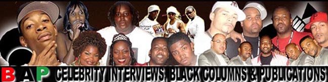 Brotha Ash Productions - Black Columns, Celebrity Interviews and Publications