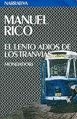 "El lento adiós de los tranvías" (1992)