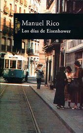 "Los días de Eisenhower" (2002). Novela
