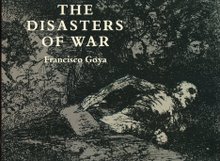 "THE DISASTERS OF WAR" 1810-1820