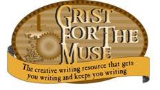 Grist for the Muse