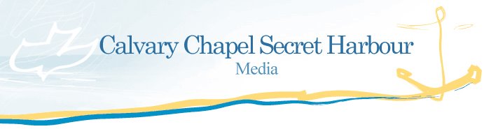 Calvary Chapel Secret Harbour Media