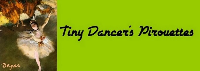 Tiny Dancer's Pirouettes