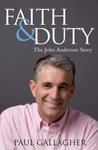 Something to read... 'Faith and Duty: The John Anderson Story'